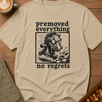 Premoved Everything No Regrets T-Shirt