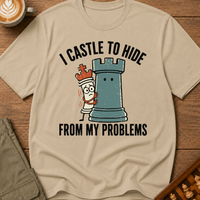 I Castle To Hide From Problems T-Shirt