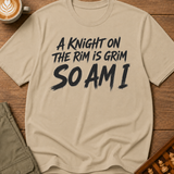 A Knight On The Rim Is Grim T-Shirt