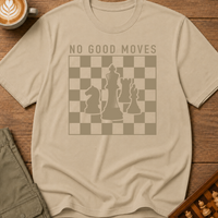 No Good Moves T-Shirt