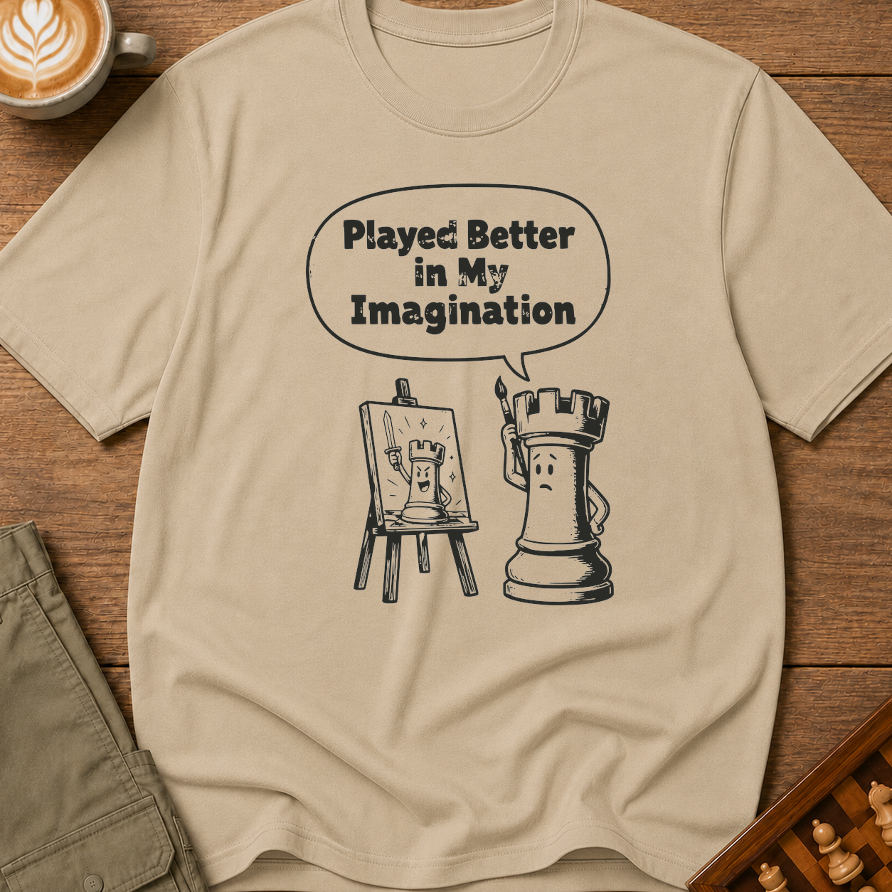 Played Better In My Imagination T-Shirt