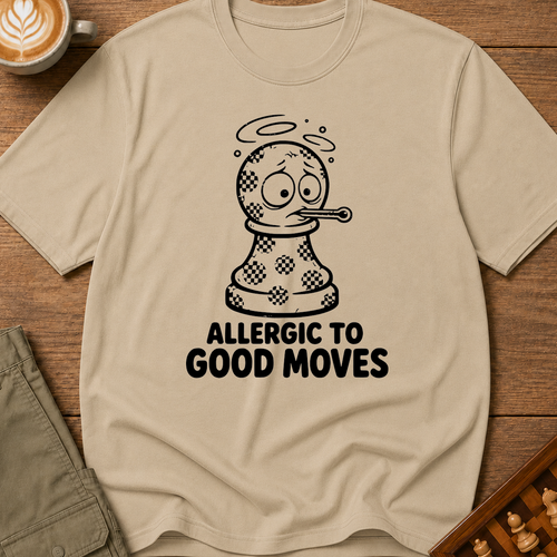 Allergic To Good Moves T-Shirt