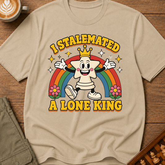 Stalemated a Lone King T-Shirt