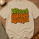 I Play e4 And Hope Real Hard T-Shirt