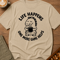 One More Game Helps T-Shirt