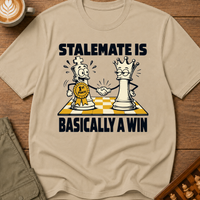Stalemate Is Basically A Win T-Shirt
