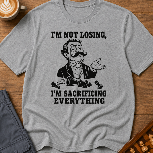 Sacrificing Everything T-Shirt