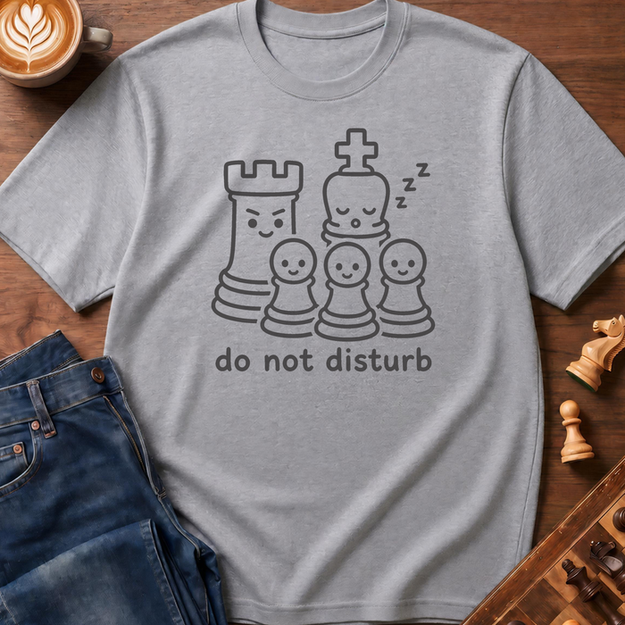 Do Not Disturb T-Shirt