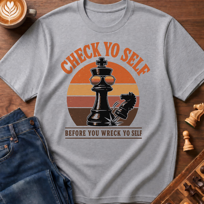 Check Yo Self T-Shirt