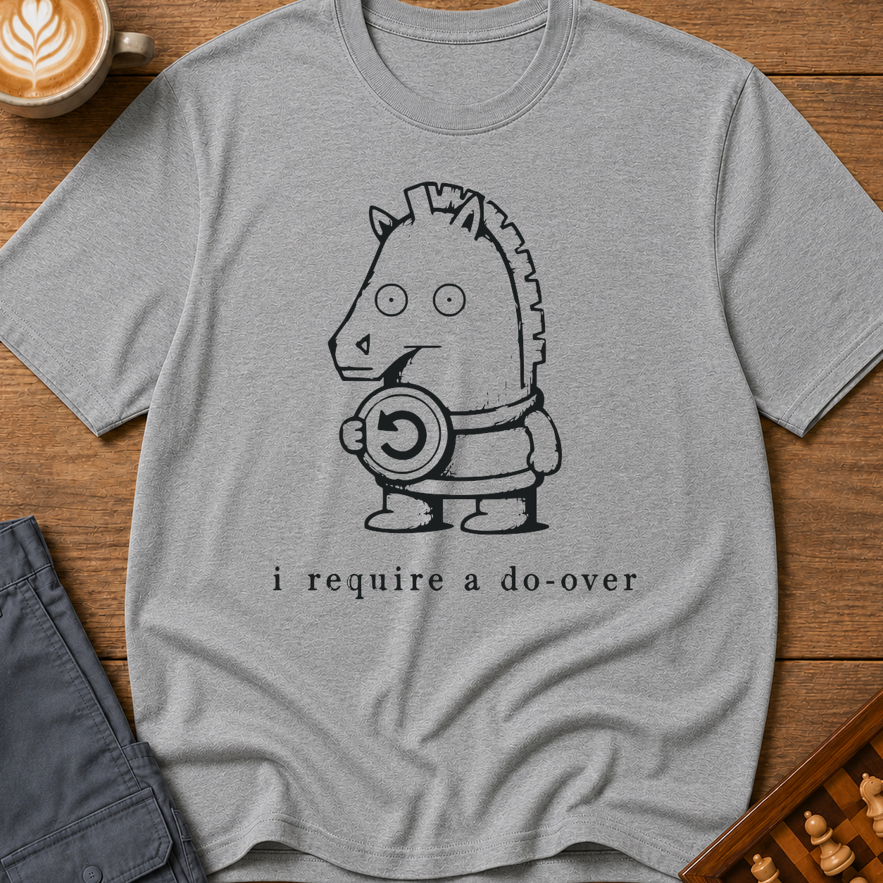 I Require a Do-Over T-Shirt