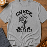 Check Yourself T-Shirt