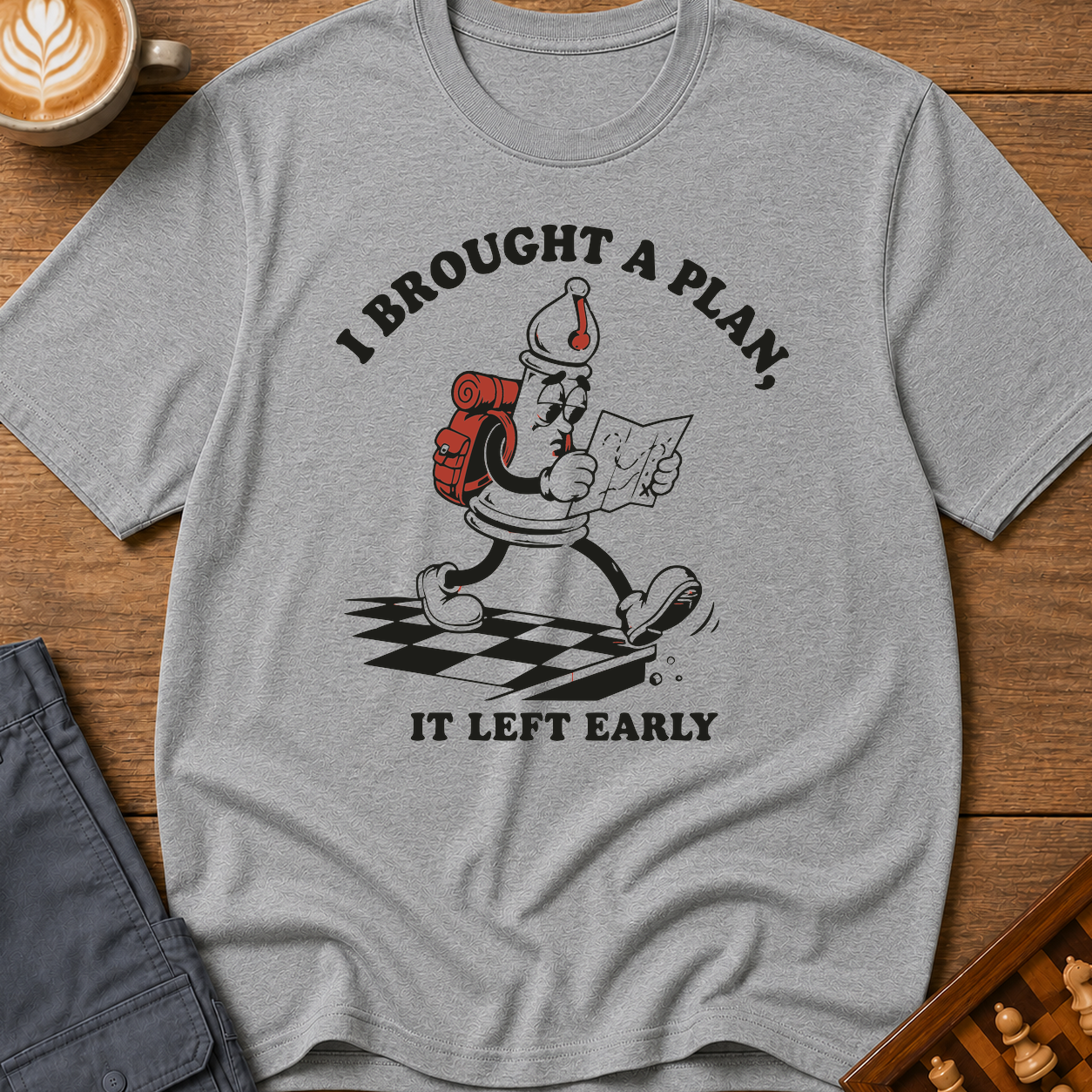 My Plan Left Early T-Shirt