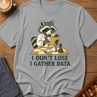 I Gather Data T-Shirt