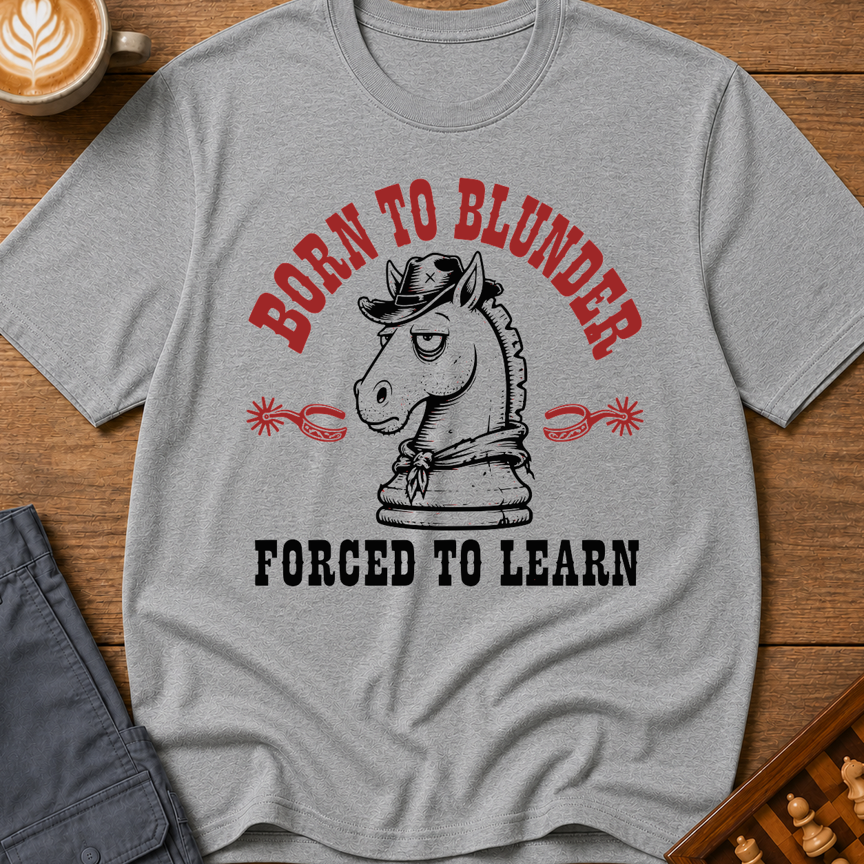 Born To Blunder Forced To Learn T-Shirt