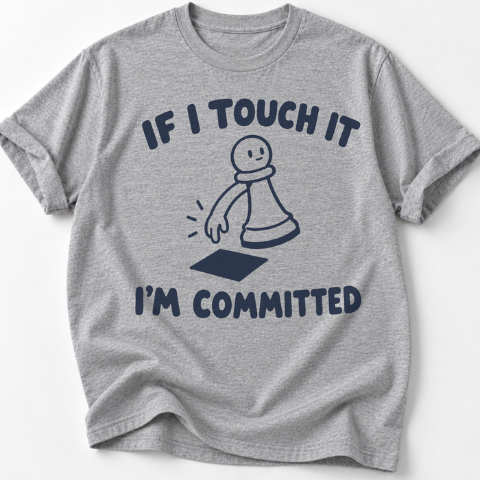 Commited To It T-Shirt