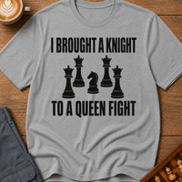 Knight to a Queen Fight T-Shirt