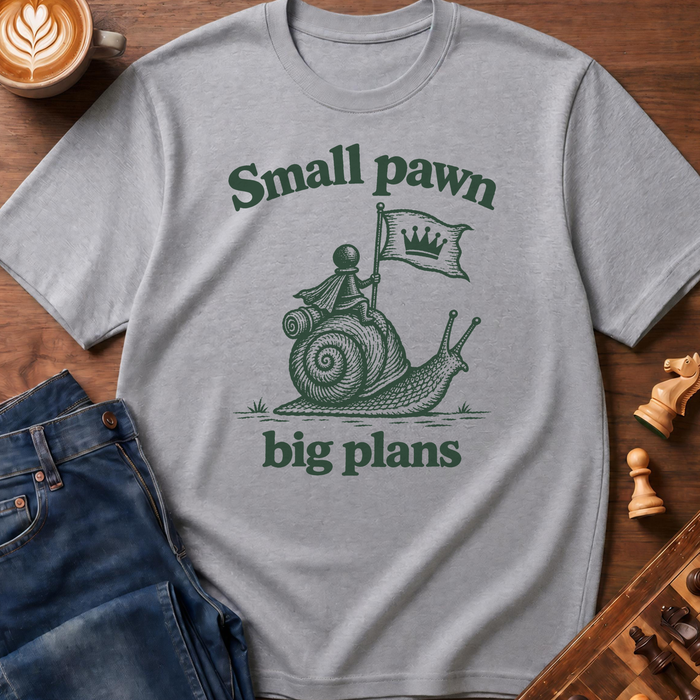 Small Pawn Plans T-Shirt