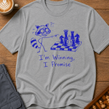 Im Winning I Promise T-Shirt