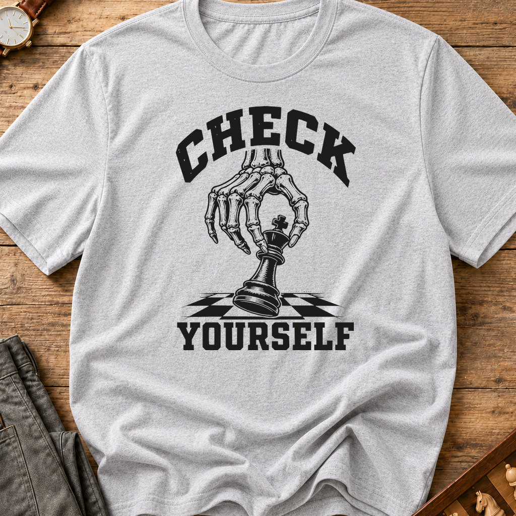 Check Yourself T-Shirt