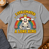 Stalemated a Lone King T-Shirt