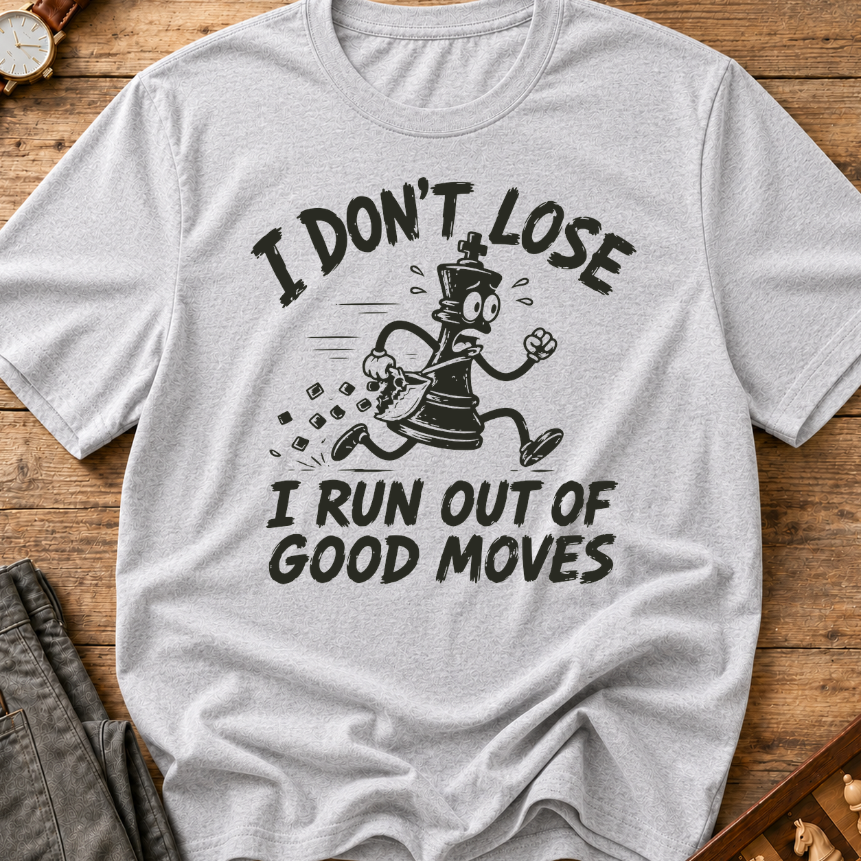 I Run Out Of Good Moves T-Shirt