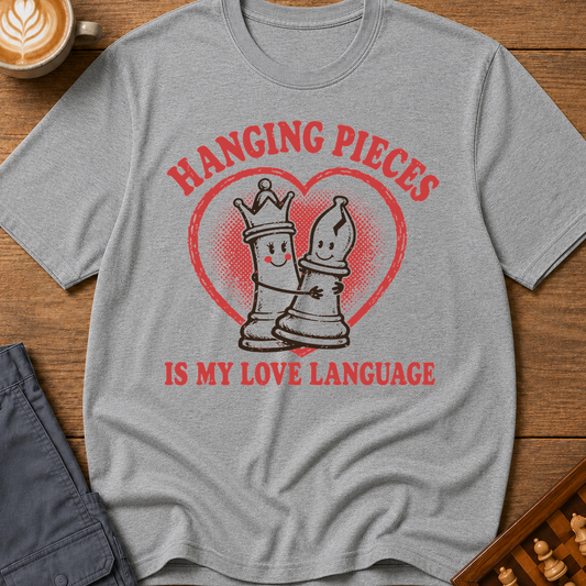 Hanging Pieces Is My Love Language T-Shirt