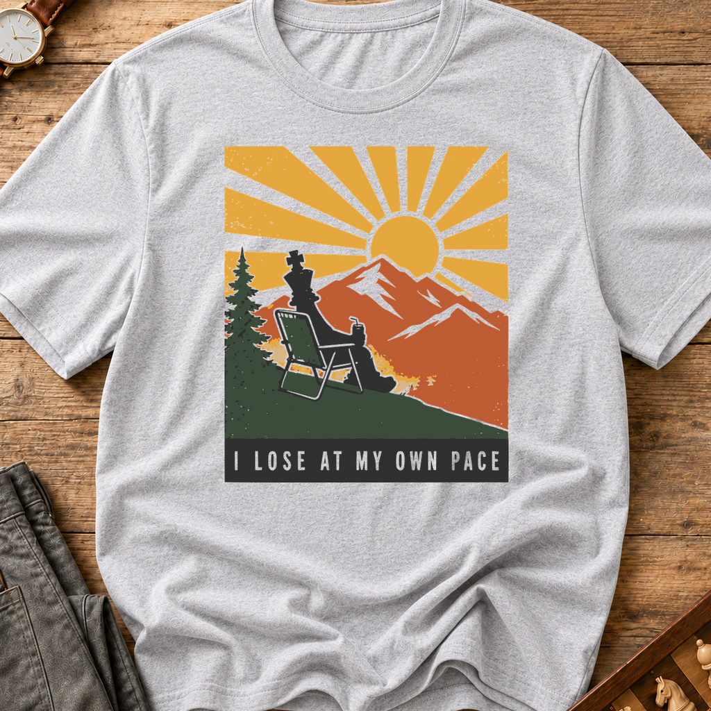I Lose At My Own Pace T-Shirt