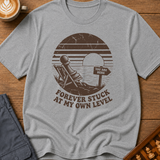 Forever Stuck At My Own Level T-Shirt