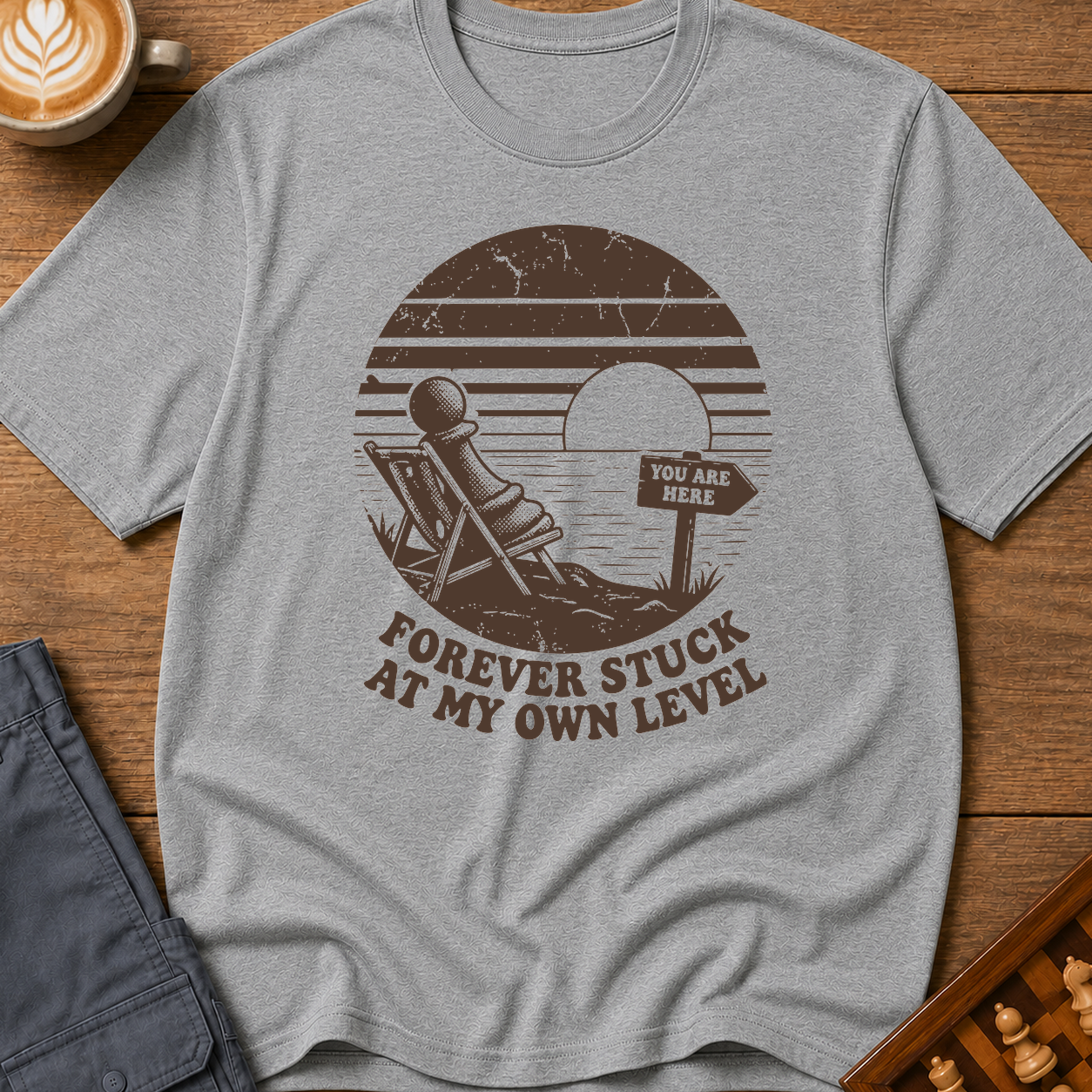 Forever Stuck At My Own Level T-Shirt