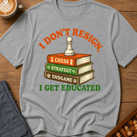 I Get Educated T-Shirt