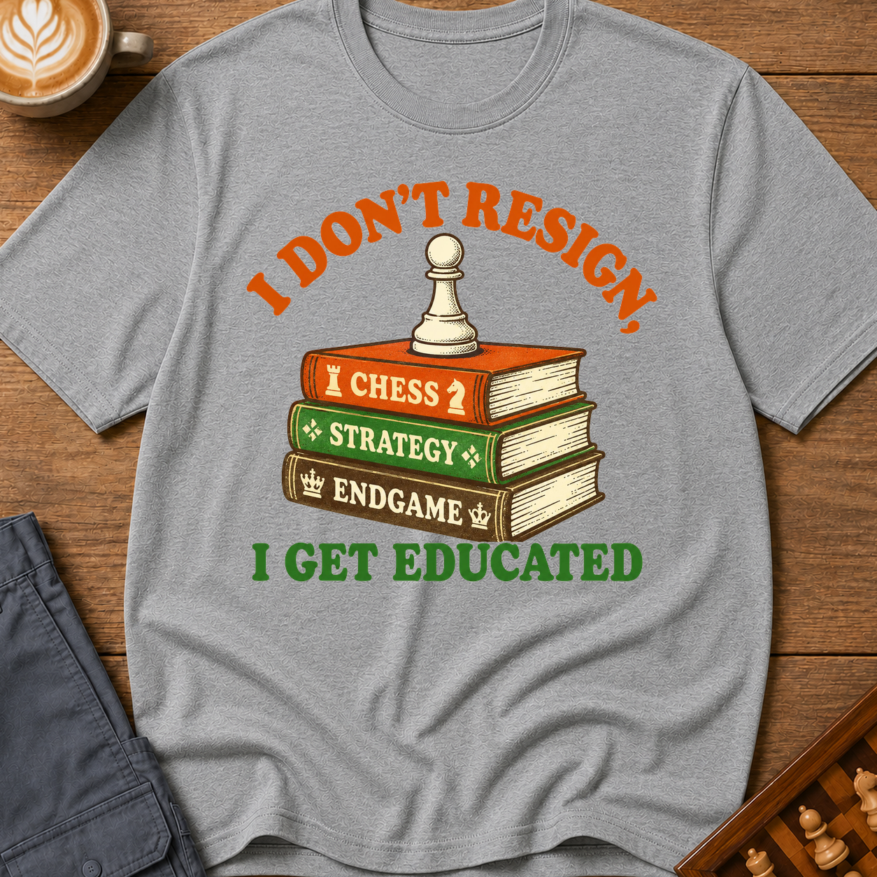 I Get Educated T-Shirt