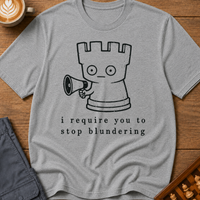 Stop Blundering T-Shirt