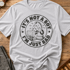 Not A Bot Just Bad T-Shirt