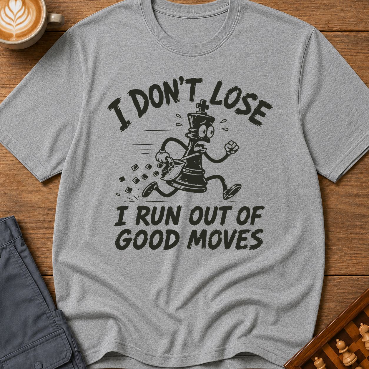 I Run Out Of Good Moves T-Shirt