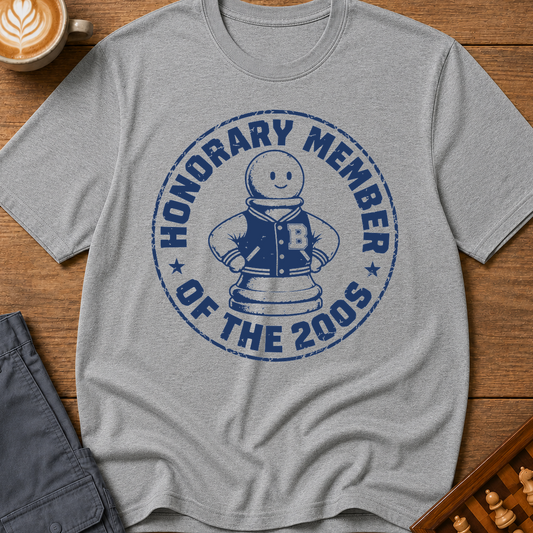 Honorary Member Of The 200s T-Shirt