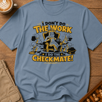 I Do The Checkmate T-Shirt