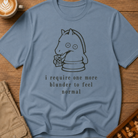 One More Blunder to Feel Normal T-Shirt