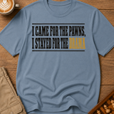 Stayed for the Drama T-Shirt