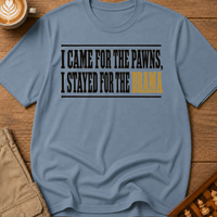 Stayed for the Drama T-Shirt