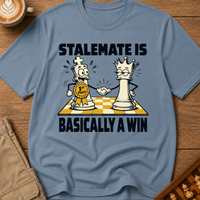 Stalemate Is Basically A Win T-Shirt