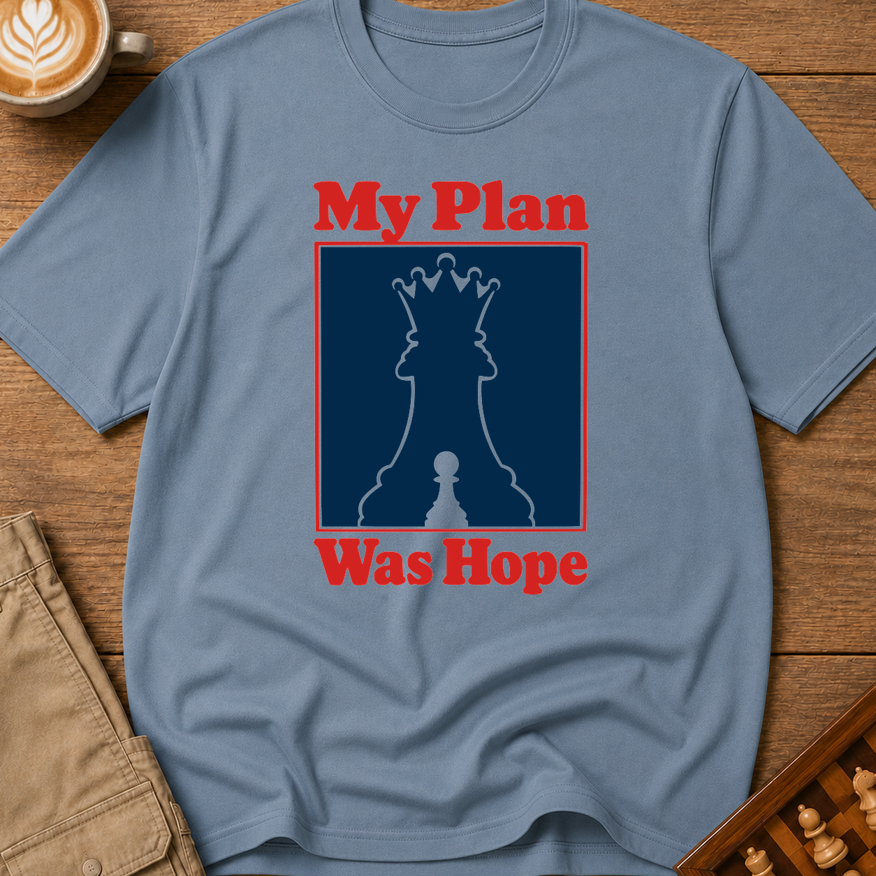 My Plan Was Hope T-Shirt