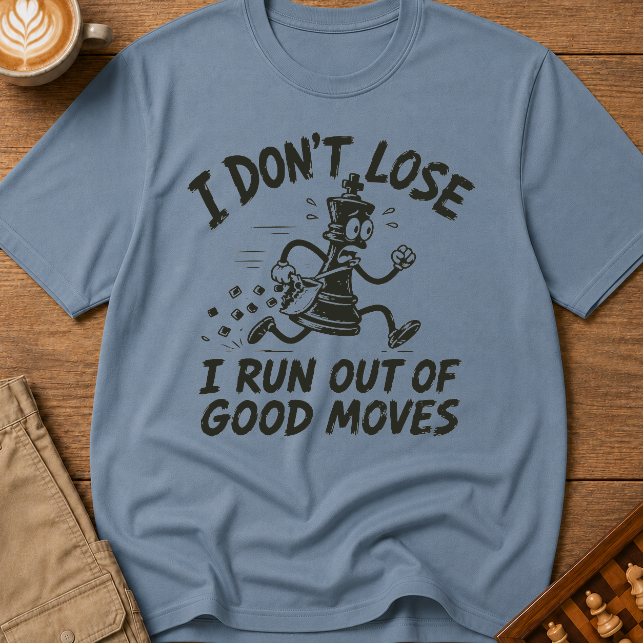 I Run Out Of Good Moves T-Shirt