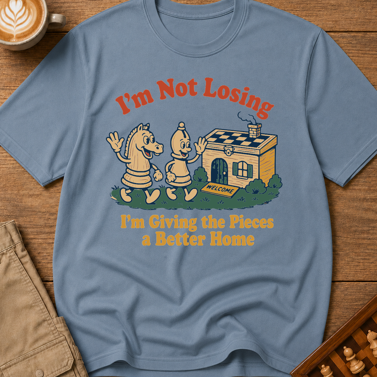 I'm Not Losing I'm Giving The Pieces A Better Home T-Shirt