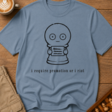 Promotion or I Riot T-Shirt