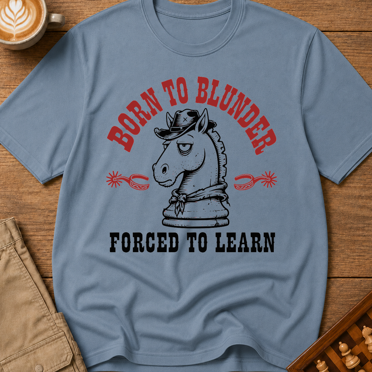 Born To Blunder Forced To Learn T-Shirt