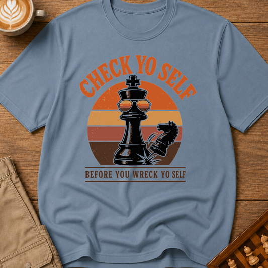 Check Yo Self T-Shirt