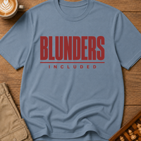 Blunders Included T-Shirt