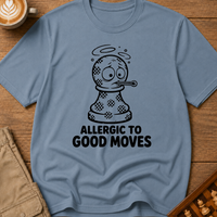 Allergic To Good Moves T-Shirt