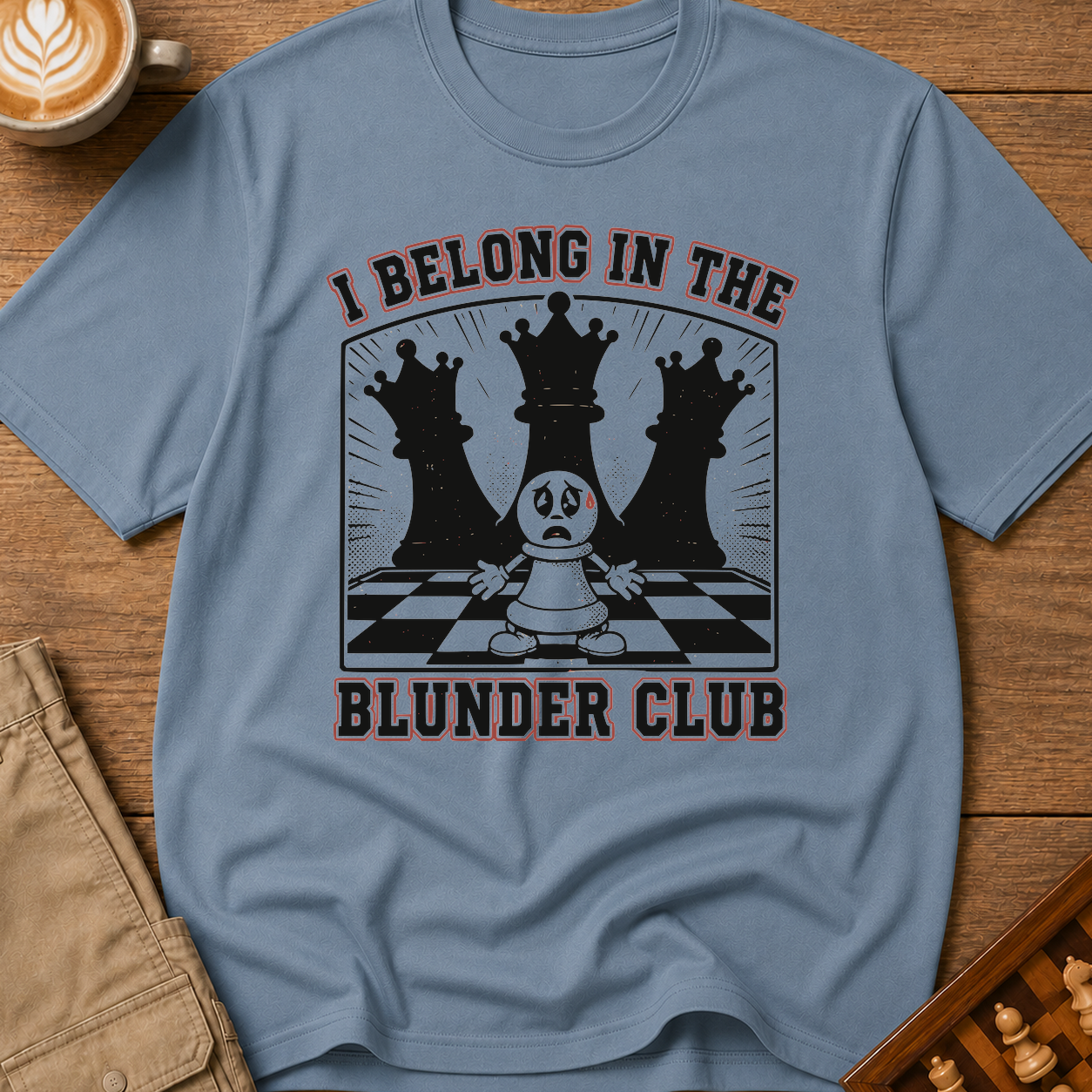 I Belong In The Blunder Club T-Shirt