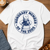 Honorary Member Of The 200s T-Shirt